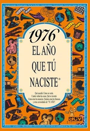 1976. EL AÑO QUE TU NACISTE | 9788489589247