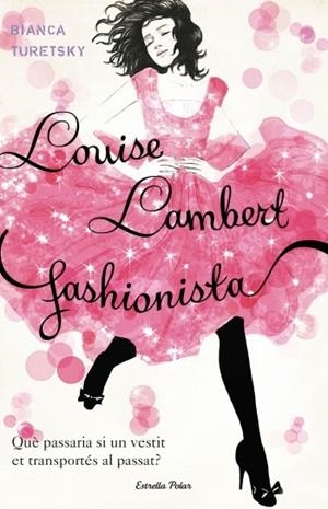 LOUISE LAMBERT, FASHIONISTA (ILLA DEL TEMPS) | 9788499324852 | TURETSKY, BIANCA