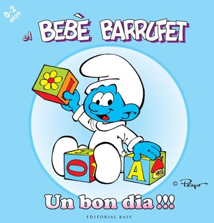 BEBÉ BARRUFET. UN BON DIA!!! | 9788415267089 | PEYO