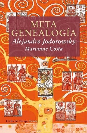 METAGENEALOGIA (OT-58) | 9788498415667 | JODOROWSKY, ALEJANDRO