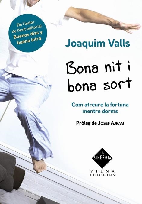 BONA NIT I BONA SORT | 9788483306512 | VALLS JOAQUIM