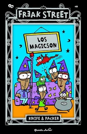 MAGICSON, LOS. FREAK STREET | 9788408091998 | KNIFE & PACKER