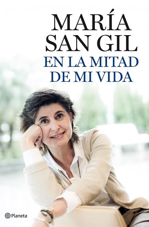 EN LA MITAD DE MI VIDA (MARIA SAN GIL) T/D | 9788408101833 | SAN GIL, MARIA