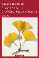 RECORDS D'UN CARRERO SENSE SORTIDA (UV) | 9788483833407 | YOSHIMOTO, BANANA