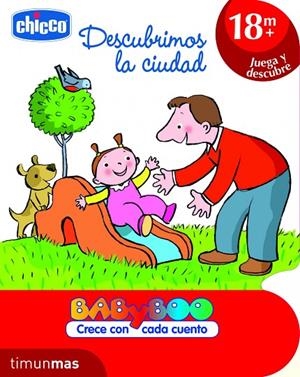 DESCUBRIMOS LA CIUDAD | 9788408103165 | CHICCO