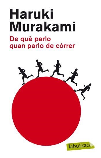 DE QUE PARLO QUAN PARLO DE CORRER (LABUTXACA) | 9788499303789 | MURAKAMI, HARUKI