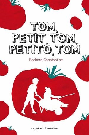 TOM, PETIT TOM, PETITÓ, TOM (EMPURIES/NARRATIVA) | 9788497877374 | CONSTANTINE, BARBARA