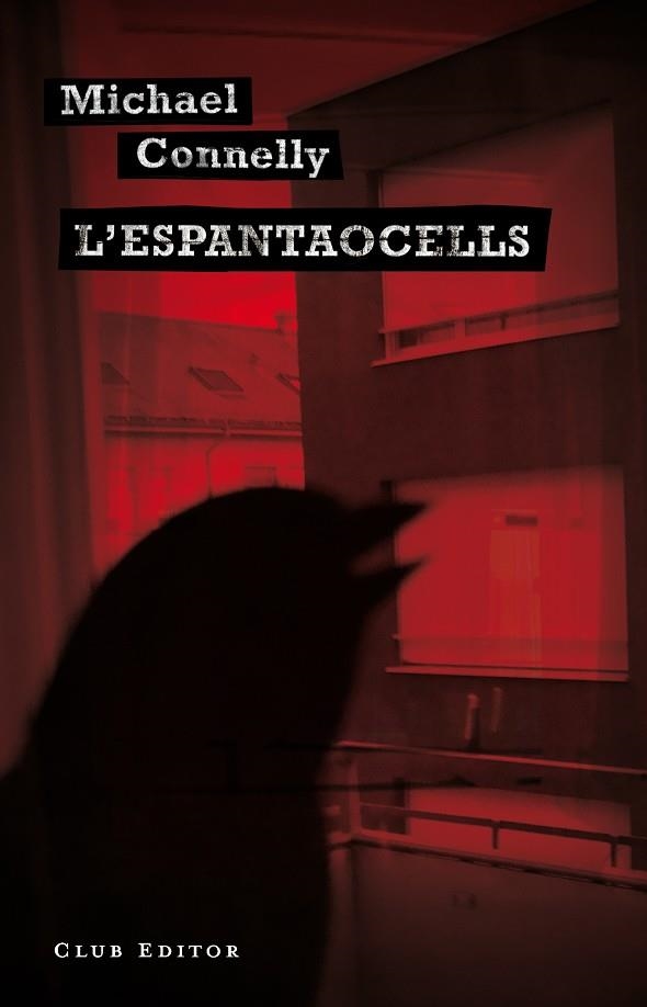 ESPANTAOCELLS L´ (CN-37) | 9788473291590 | CONNELLY, MICHAEL