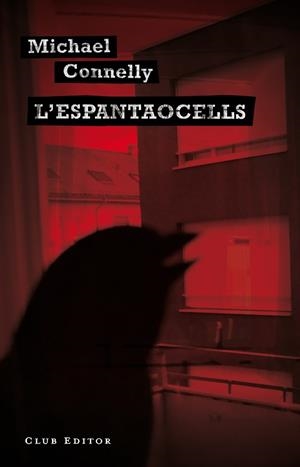 ESPANTAOCELLS L´ (CN-37) | 9788473291590 | CONNELLY, MICHAEL