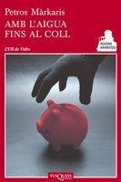 AMB L´AIGUA FINS AL COLL (ULL-41) | 9788483833605 | MARKARIS, PETROS