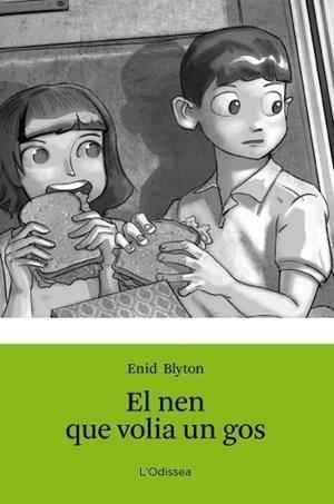 EL NEN QUE VOLIA UN GOS (ODISSEA VERDA-8 ANYS) | 9788499326351 | BLYTON, ENID