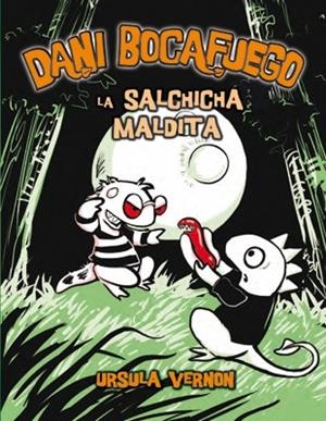 DANI BOCAFUEGO VOL.3. SALCHICHA MALDITA (NOVELA GRAFICA) | 9788424635978 | VERNON, URSULA