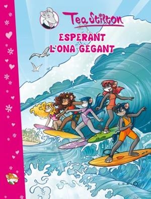 TEA STILTON (COMIC). ESPERANT L'ONA GEGANT (COMIC BOOKS) | 9788499325231 | TEA STILTON