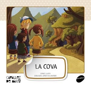COVA, LA (CAVALLET DE MAR) (PAL) | 9788415095576 | LLUCH, ENRIC - VILLAVERDE, JORDI