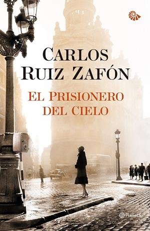 PRISIONERO DEL CIELO (AEI) T/D | 9788408105824 | RUIZ ZAFON, CARLOS