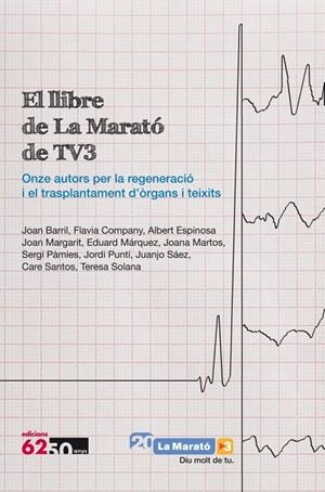LLIBRE DE LA MARATO DE TV3 (2011) | 9788429768664 | BARRIL-COMPANY-ESPINOSA-MARGARIT-MARQUEZ-MARTOS-PA