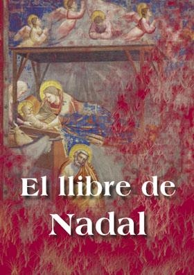 LLIBRE DEL NADAL (FESTA-T/D) | 9788498055160 | LLIGADAS, JOSEP - SOLE, MERCE