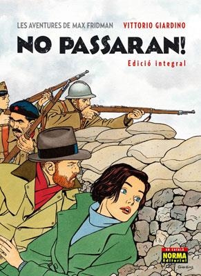 NO PASSARAN! AVENTURES DE MAX FRIDMAN (ED.INTEGRAL) | 9788467906721 | GIARDINO, VITTORIO