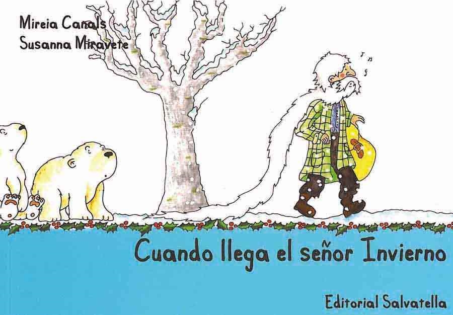 CUANDO LLEGA EL SEÑOR INVIERNO | 9788484125518 | CANALS,MIREIA