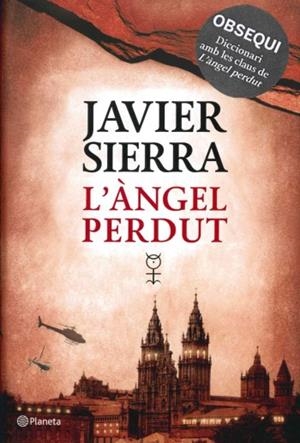 ANGEL PERDUT, L' + DICCIONARI DE L'ANGEL PERDUT. | 9788497082327 | SIERRA, JAVIER