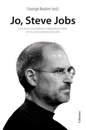 JO, STEVE JOBS (COLUMNA) | 9788466414814 | BEAHM, GEORGE (EDITOR)