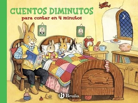 CUENTOS DIMINUTOS PARA CONTAR EN 4 MINUTOS | 9788421686546 | -