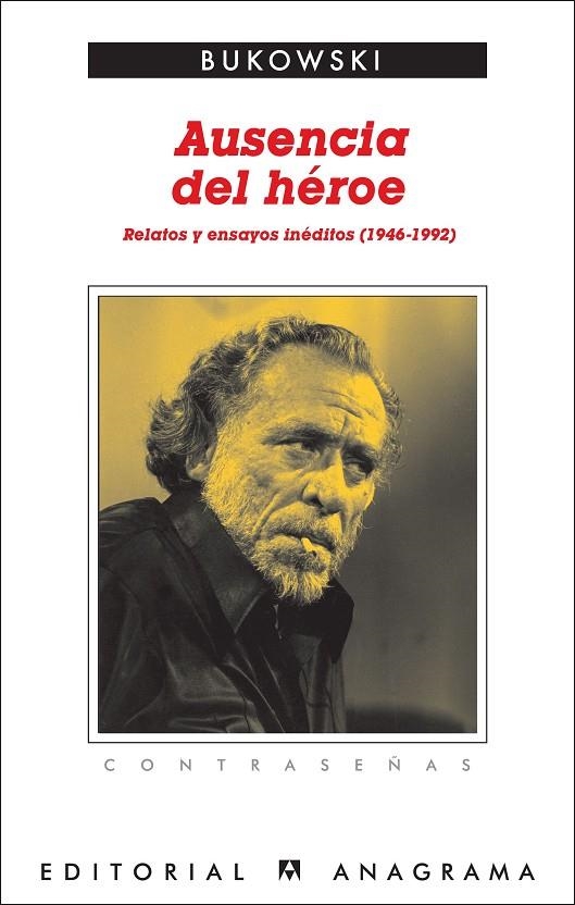 AUSENCIA DEL HEROE (CONTRASEÑAS) | 9788433923998 | BUKOWSKU, CHARLES