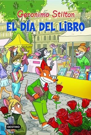 DIA DEL LIBRO, EL (GERONIMO STILTON) T/D | 9788408111375 | GERONIMO STILTON