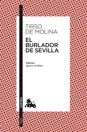 BURLADOR DE SEVILLA (AUSTRAL-CLASICA TEATRO) | 9788467033960 | TIRSO DE MOLINA