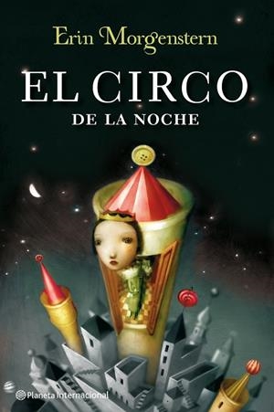 CIRCO DE LA NOCHE (INTERNACIONAL) | 9788408111696 | MORGENSTERN, ERIN
