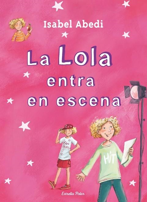 LOLA ENTRA EN ESCENA VOL.4 | 9788499327723 | ABEDI, ISABEL