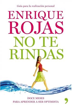 NO TE RINDAS. (TH) | 9788484609919 | ROJAS, ENRIQUE