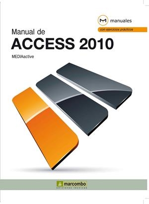 ACCESS 2010. MANUAL DE.. (MANUALES CON EJERCICIOS) | 9788426717313 | MEDIACTIVA