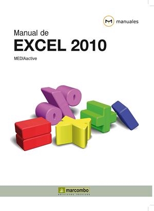 EXCEL 2010. MANUAL DE... (MANUALES) | 9788426716750 | MEDIACTIVE