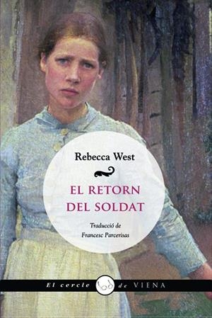 RETORN DEL SOLDAT, EL (CERCLE) | 9788483306413 | WEST, REBECCA (1892-1983) [VER TITULOS]
