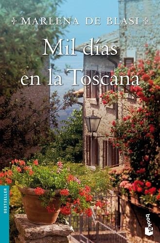 MIL DIAS EN LA TOSCANA (BOOKET-BESTSELLER) | 9788427027978 | DE BLASI, MARLENA