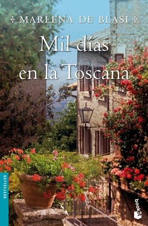 MIL DIAS EN LA TOSCANA (BOOKET-BESTSELLER) | 9788427027978 | DE BLASI, MARLENA