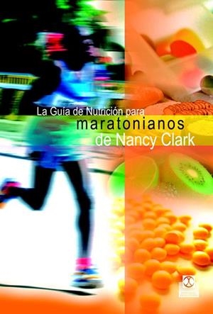 GUIA DE NUTRICION PARA MARATONIANOS | 9788480199223 | CLARK, NANCY
