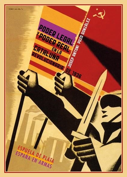 PODER LEGAL Y PODER REAL EN LA CATALUÑA REVOLUCIONARIA DE 19 | 9788415177388 | POZO GONZALEZ, JOSEP ANTONI [VER TITULOS]