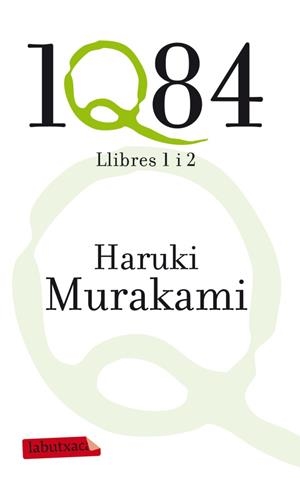 1Q84 LLIBRES 1 I 2 (LABUTXACA-EMPURIES) | 9788499304885 | MURAKAMI, HARUKI