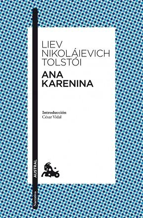ANA KARENINA (AUSTRAL NARRATIVA) | 9788467035988 | TOLSTOI, LIEV NIKOLAIEVICH