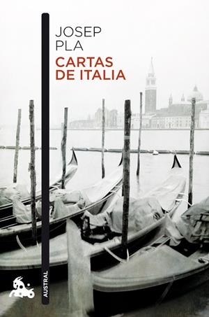 CARTAS DE ITALIA (AUSTRAL NARRATIVA) | 9788423344062 | PLA, JOSEP