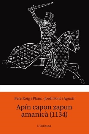 APÍN CAPON ZAPUN AMANICÀ (1134) (L'ODISSEA) 12 ANYS | 9788499328584 | ROIS, PERE - FONT, JORDI