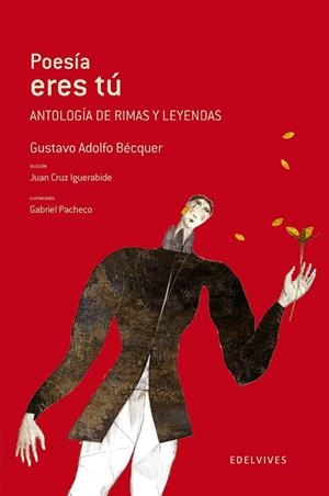 POESIA ERES TU: ANTOLOGIA DE RIMAS Y LEYENDAS (ADARGA) | 9788426382597 | BECQUER, GUSTAVO ADOLFO