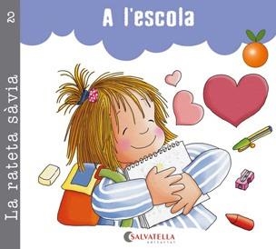 A L`ESCOLA (PAL I CURSIVA) RATETA SAVIA | 9788484126881