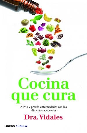COCINA QUE CURA (LIBROS CUPULA) | 9788448005696 | VIDALES (DRA.)