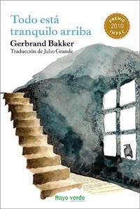 TODO ESTA TRANQUILO ARRIBA (RAYOS GLOBULARES) P.LLIBRET.2012 | 9788415539018 | BAKKER, GERBRAND
