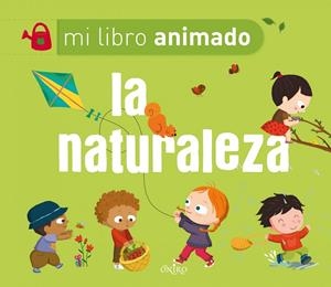 NATURALEZA (LIBRO ANIMADO) | 9788497545730