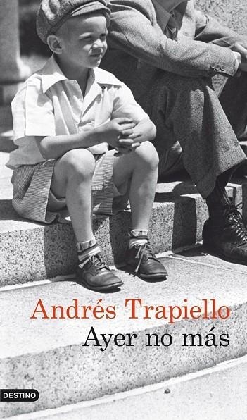 AYER NO MAS (ANCORA Y DELFIN) | 9788423329519 | TRAPIELLO, ANDRES