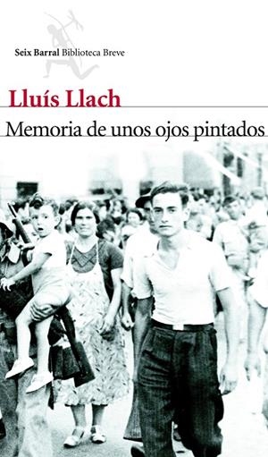 MEMORIA DE UNOS OJOS PINTADOS (BB) | 9788432214011 | LLACH I GRANDE, LLUIS